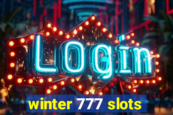 winter 777 slots